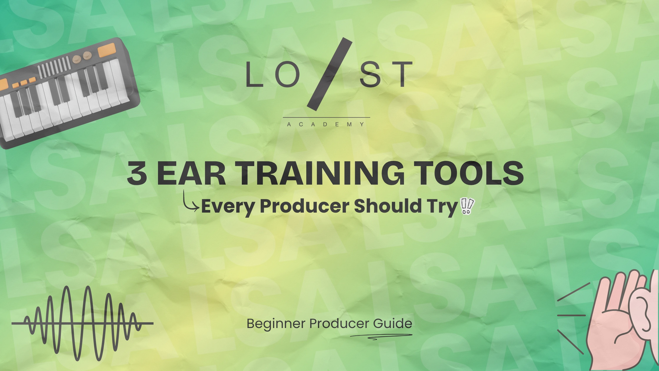 Best Ear Training Tools for Music Producers in 2026 | LSA