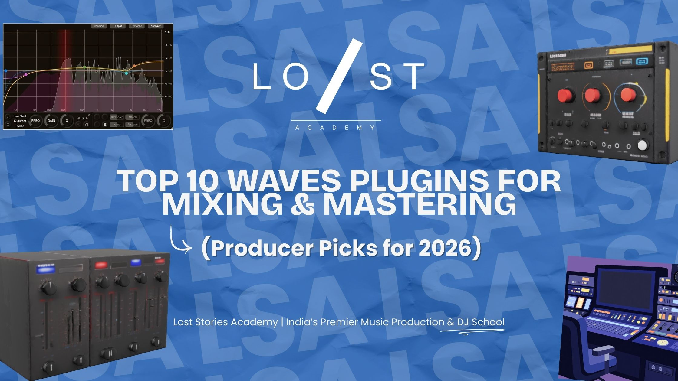Top 10 Waves Plugins for Mixing & Mastering – Producer Picks 2026 | LSA