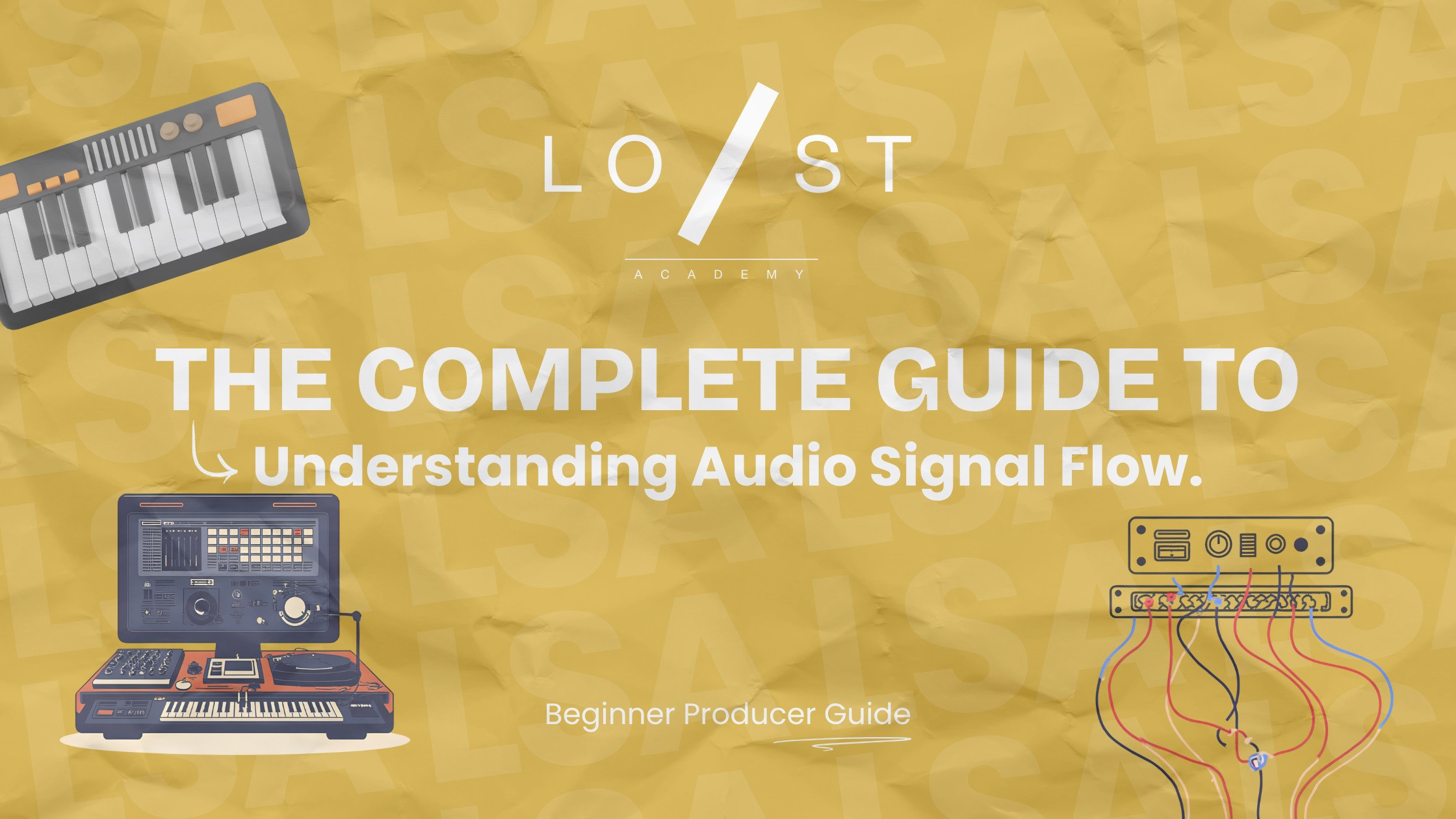 The Complete Guide to Understanding Audio Signal Flow | LSA