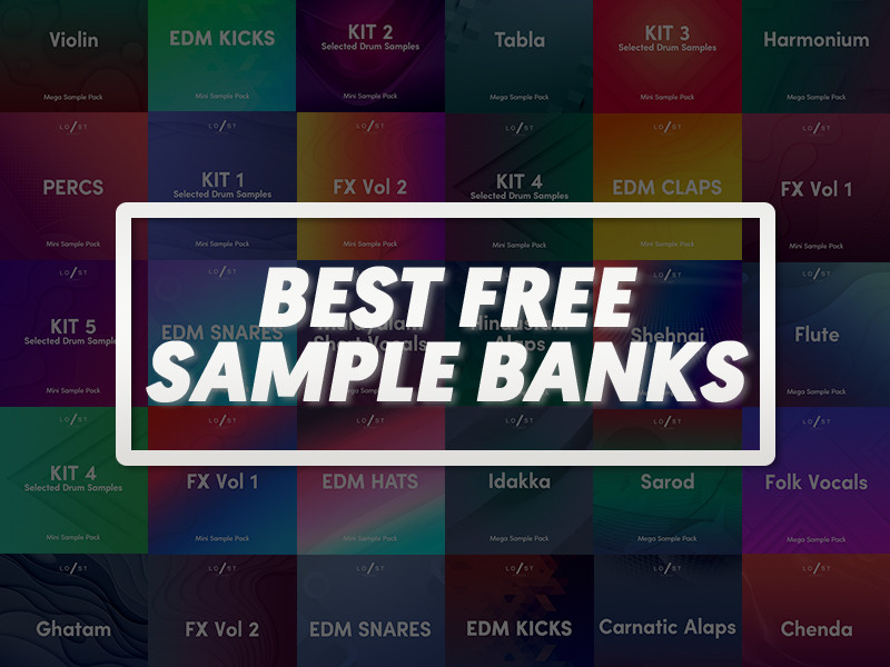 BEST FREE SAMPLE BANKS FOR ELECTRONIC MUSIC