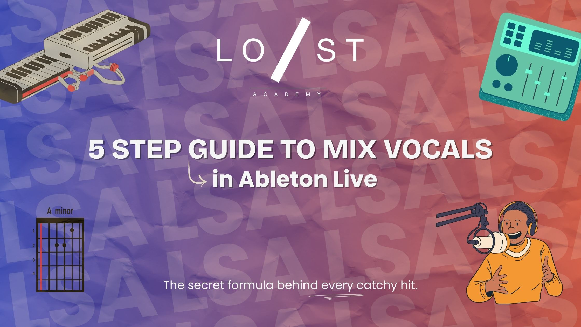 5-Step Guide to Mix Vocals in Ableton Live | LSA