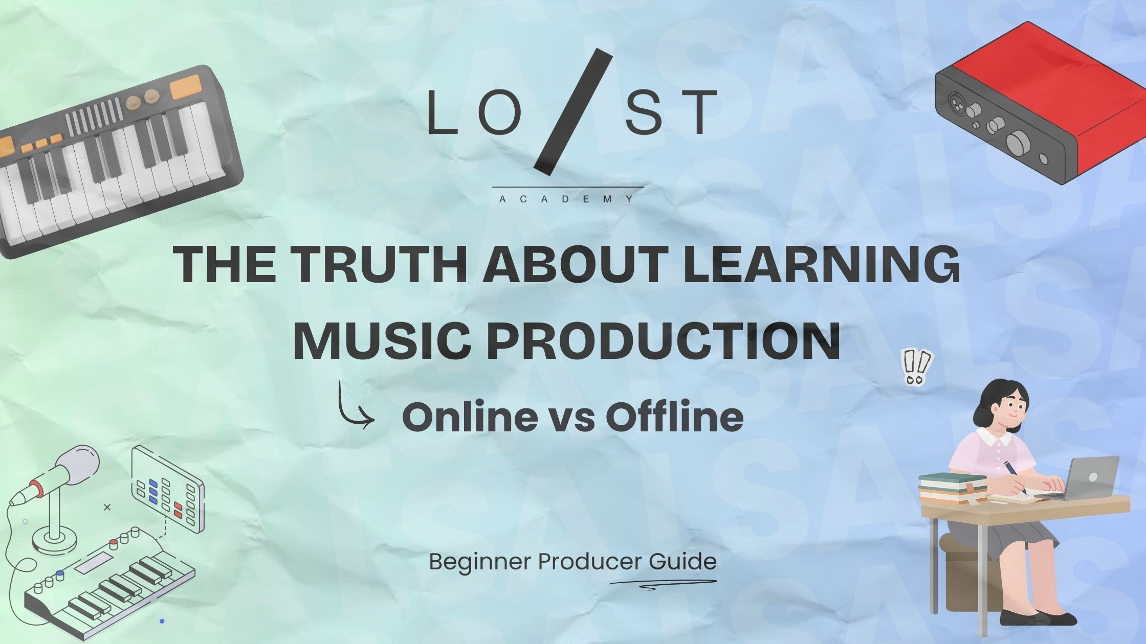 Learning Music Production Online vs Offline – The Truth | LSA
