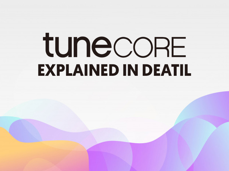 TuneCore Explained in Detail: Music Distribution Guide | LSA