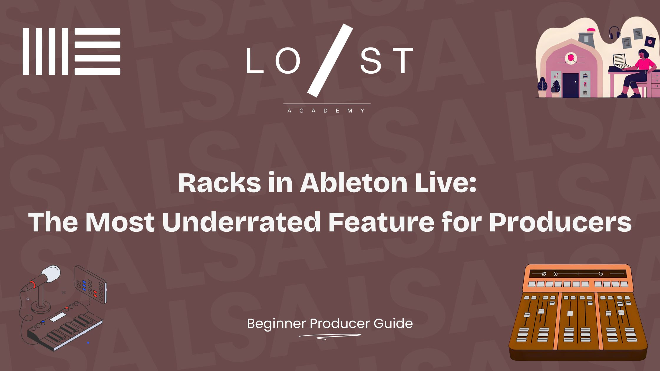 Racks in Ableton Live: The most underrated feature for producers
