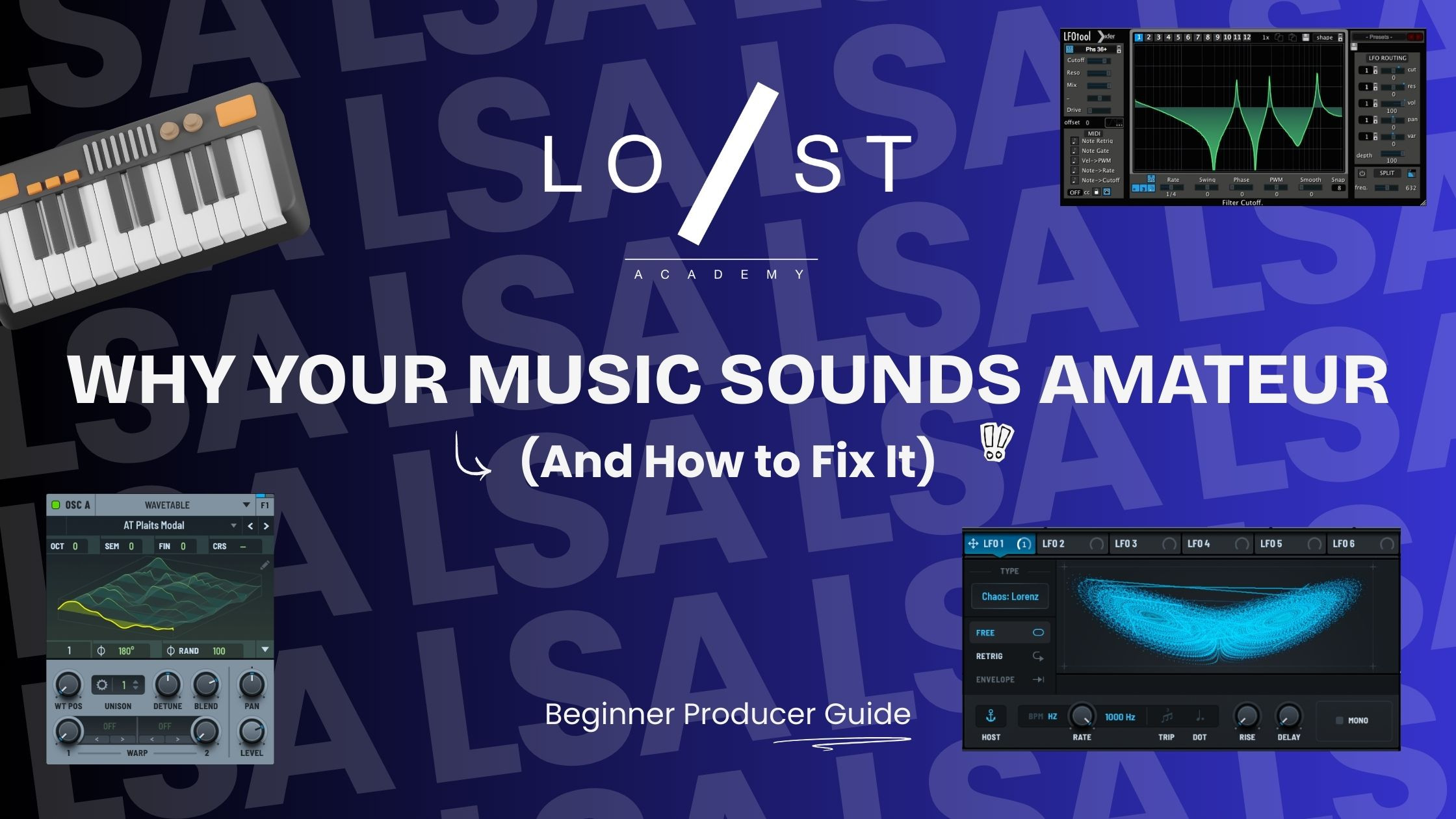 Why Your Music Sounds Amateur and How to Fix It | LSA