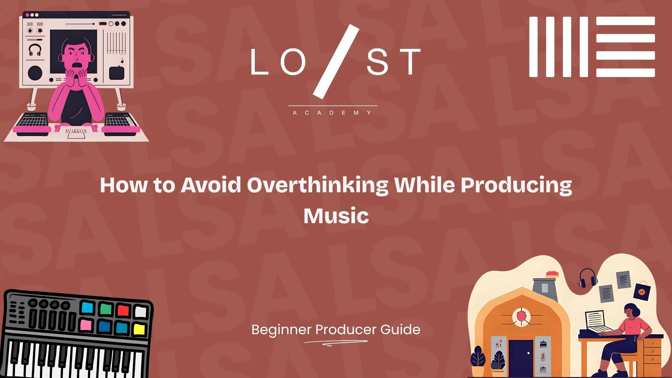 How To Avoid Overthinking While Producing Music