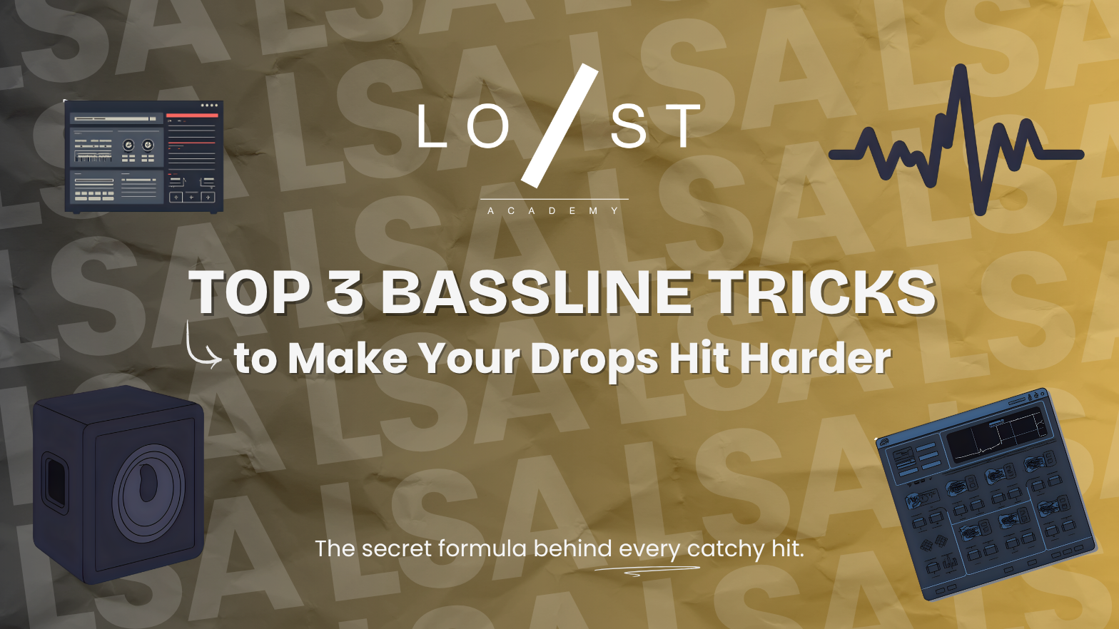 Top 3 Bassline Tricks to Make Your Drops Hit Harder | LSA