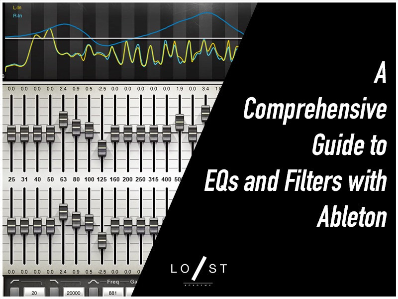 EQs & Filters in Ableton: Complete Beginner’s Guide | LSA