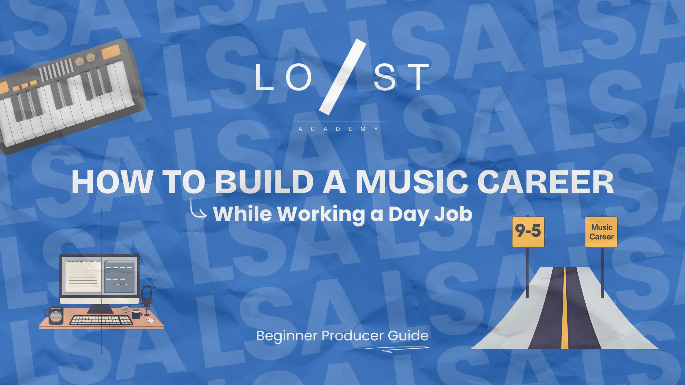 How to Build a Music Career While Working a Day Job | LSA