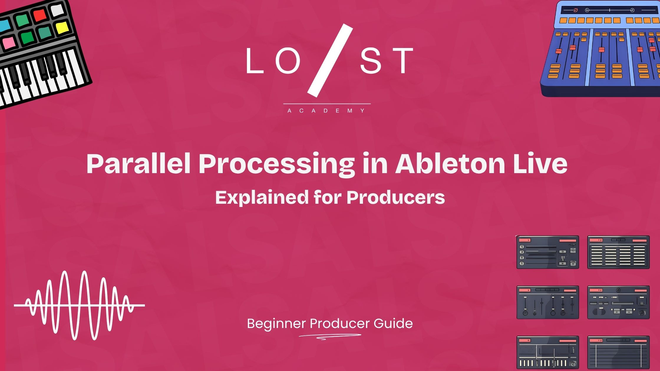 Parallel Processing in Ableton Live – A Guide for Producers | LSA